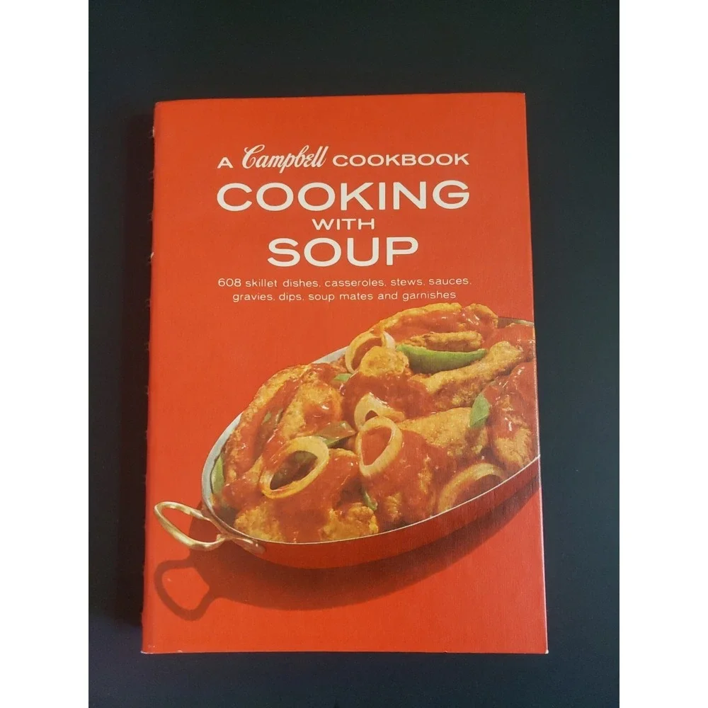 A Campbell's Cookbook Cooking with Soup Vintage 1972 11th‎ Edition